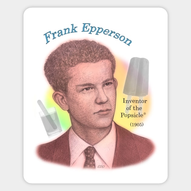 Frank Epperson, Inventor of the Popsicle Sticker by eedeeo